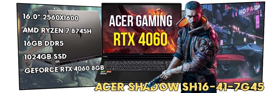 Игровой ноутбук Acer Shadow SH16-41-7G45 ZL.N01CQ.011
